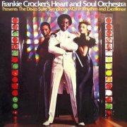 Frankie Crocker's Heart And Soul Orchestra - Presents The Disco Suite Symphony No. 1 In Rhythm And Excellence (1976)