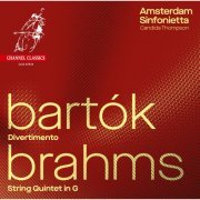 Amsterdam Sinfonietta & Candida Thompson - Bartók: Divertimento - Brahms: String Quintet in G (2018) [Hi-Res]
