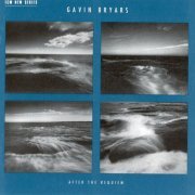 Gavin Bryars - After the Requiem (1991) CD-Rip