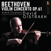 David Oïstrakh - Beethoven: Violin Concerto Op. 61 by David Oistrakh (2022) Hi-Res