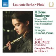 Hélène Boulègue, Francois Dumont - Jolivet: Complete Works for Flute, Vol. 1 (2019) [Hi-Res]