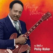 Phillip Walker - Heritage of the Blues: The Best of Phillip Walker (2003)