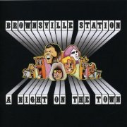 Brownsville Station - A Night on the Town (Reissue, Remastered) (1972/2005)