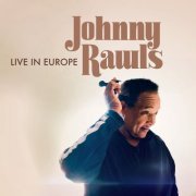 Johnny Rawls - Live in Europe (2020)