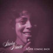 Shirley Nanette - Never Coming Back (Reissue, Remastered) (1972/2014)