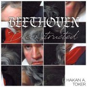 Hakan Ali Toker - Beethoven Deconstructed (2020) [Hi-Res]