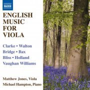 Matthew Jones, Michael Hampton - English Music for Viola (2011)