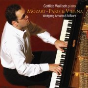 Gottlieb Wallisch - Mozart: Paris & Vienna (2014) [Hi-Res]