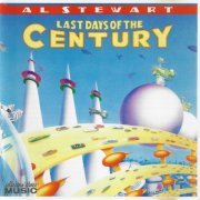 Al Stewart - Last Days of the Century (Bonus Tracks) (2007)
