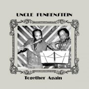 Uncle Funkenstein - Together Again (1983)