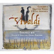 Chiara Banchini, Ensemble 415 - Vivaldi: Concerti per tanti violini obligati & L'Estro Armonico Op. 3 (2008)