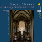 Elisabeth Ullmann - Muffat: Apparatus Musico-Organisticus (1994)