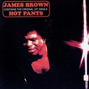 James Brown - Hot Pants (Expanded Edition) (1971/2017)