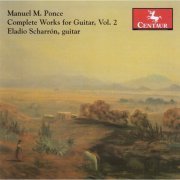 Eladio Scharron - Ponce: Complete Works for Guitar, Vol. 2 (2024)