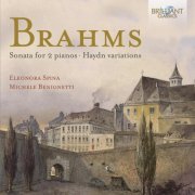 Eleonora Spina & Michele Benignetti - Brahms: Sonata for 2 Pianos and the Haydn Variatons (2015)