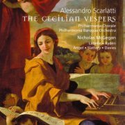 Nicholas McGegan - Scarlatti: The Cecilian Vespers (2005)