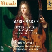 Jordi Savall, Hopkinson Smith, Ton Koopman - Marin Marais: Pièces de viole des Cinq Livres (2011)