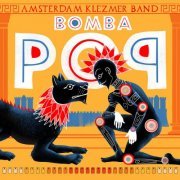 Amsterdam Klezmer Band - Bomba Pop (2024) [Hi-Res]