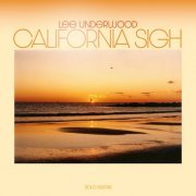 Lee Underwood - California Sigh (2024)