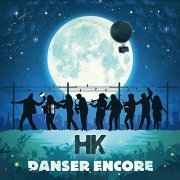 HK - Danser encore (2021) Hi-Res