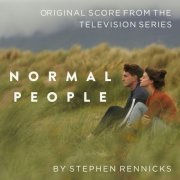 Stephen Rennicks - Normal People (Original Score from the Television Series) (2020)