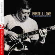 Mundell Lowe - The Incomparable Mundell Lowe (Digitally Remastered) (1978/2010) FLAC
