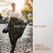Nell Bryden - Arms Around The Flame (2022) [Hi-Res]