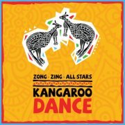 The Zong Zing All Stars - Kangaroo Dance (2019)