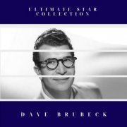 Dave Brubeck - Ultimate Star Collection (2021)