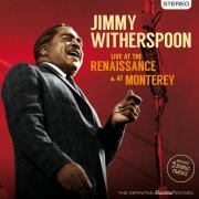 Jimmy Witherspoon - Live at the Renaissance & At Monterey (Bonus Track Version) (2016)