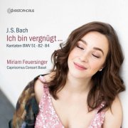 Miriam Feuersinger, Capricornus Consort Basel - J.S. Bach: Cantatas for Soprano (2022) [Hi-Res]