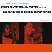 John Coltrane & Paul Quinichette - Cattin' with Coltrane and Quinichette (2016) [Hi-Res]