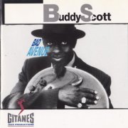 Buddy Scott - Bad Avenue (1993)