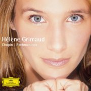 Hélène Grimaud - Chopin / Rachmaninov: Piano Sonatas (2005)