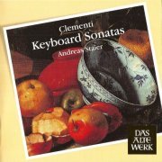 Andreas Staier - Clementi: Keyboard Sonatas (2008) CD-Rip