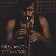 Nils Janson - Excavation (2010)