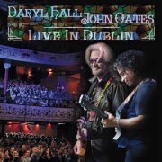Hall & Oates - Live In Dublin (2015)