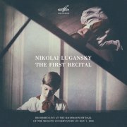 Nikolai Lugansky - Nikolai Lugansky. The First Recital (Live) (1987)