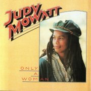 Judy Mowatt - Only A Woman (1982)