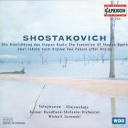 Rundfunk-Sinfonieorchester Koln, Michail Jurowski - Shostakovich: Suite From Katerina Izmailova, 2 Fables of Krilov, The Execution of Stepan Razin (1999)