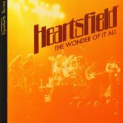 Heartsfield - The Wonder Of It All (2007)