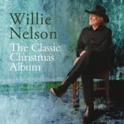Willie Nelson - The Classic Christmas Album (2012)