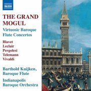 Indianapolis Baroque Orchestra, Barthold Kuijken - The Grand Mogul: Virtuosic Baroque Flute Concertos (2019) [Hi-Res]