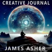 James Asher - Creative Journal (2024) [Hi-Res]