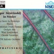NDR Sinfonie Orchester - Igor Stravinskij: In Venice (1992)