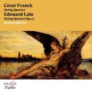 Kocian Quartet - César Franck & Edouard Lalo: String Quartets (2000) [Hi-Res]