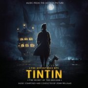 John Williams - Music From The Motion Picture "The Adventures of Tintin: The Secret Of The Unicorn" (2011) FLAC