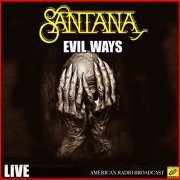 Santana - Evil Ways (Live) (2019)