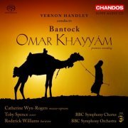 Vernon Handley - Bantock: Omar Khayyám (2007)