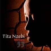 Tita Nzebi - Métiani (2011)